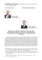 Reflecții cu privire la criminalitatea militară promovată de regimul politic al Federației Ruse și consecințele acestui fenomen la nivel regional și global